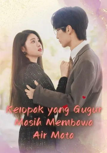 Kelopak yang Gugur Masih Membawa Air Mata